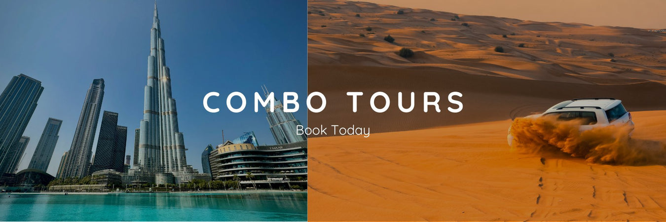 Combo Dubai Tours